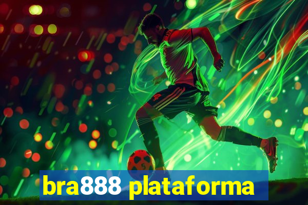 bra888 plataforma